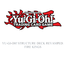 Yu-Gi-Oh! - Revamped: Fire Kings Structure Deck (Display of 8)