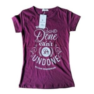 Maroon What's Done Can't Be T-Shirt